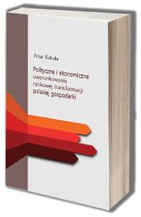 Polityczne i ekonomiczne uwarunkowania - okładka książki