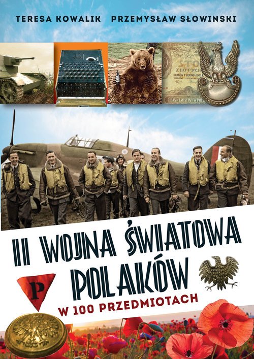 II wojna światowa Polaków w 100 - okładka książki