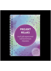 Projekt Relaks czyli jak zapanować - okładka książki