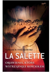 La Salette. Objawienia, które wstrząsnęły - okładka książki