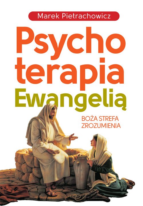 Psychoterapia Ewangelią - okładka książki