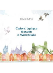 Ćwierć tysiąca fraszek o Wrocławiu - okładka książki