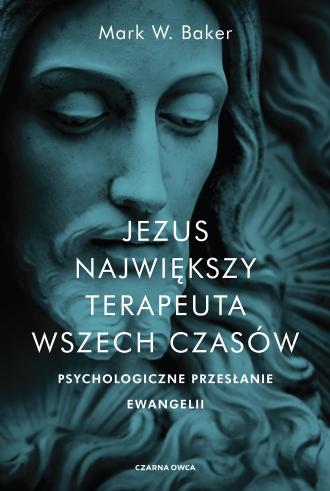 Jezus. Największy terapeuta wszech - okładka książki