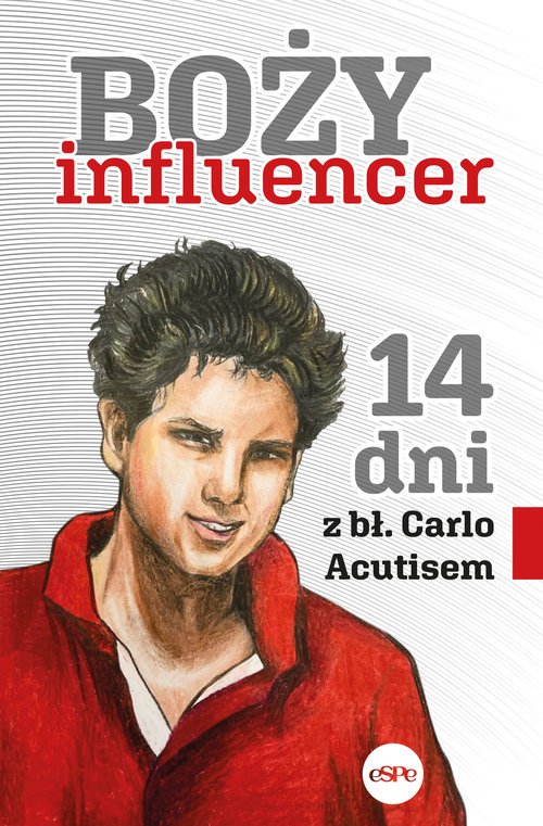 Boży influencer. 14 dni z bł. Carlo - okładka książki