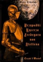 Przypadki rycerza F. von Stettena - okładka książki