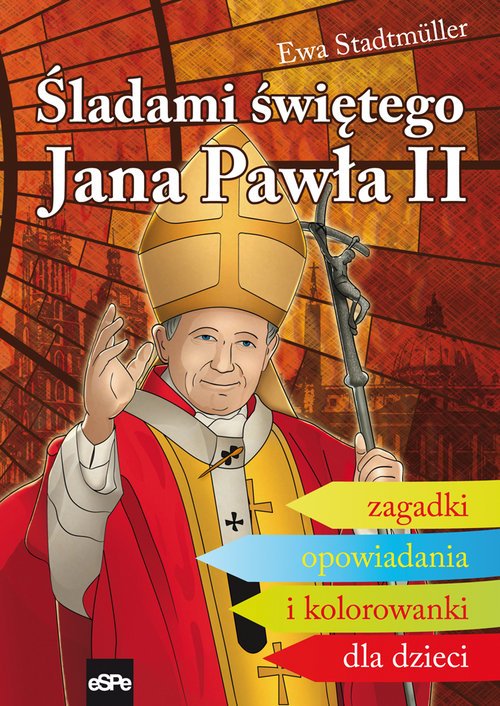 Śladami świętego Jana Pawła II. - okładka książki