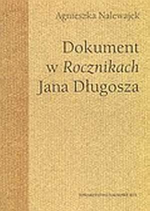 Dokument w Rocznikach Jana Długosza - okładka książki
