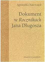 Dokument w Rocznikach Jana Długosza - okładka książki