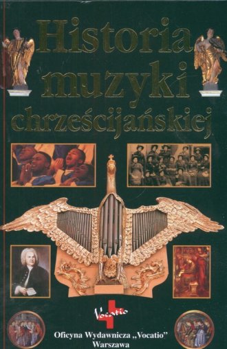 Historia muzyki chrześcijańskiej. - okładka książki