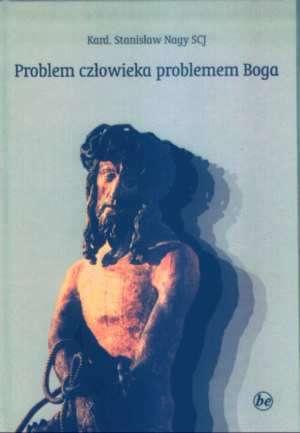 Problem człowieka problemem Boga - okładka książki