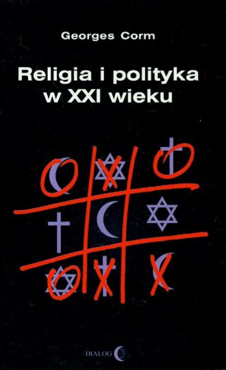 Religia i polityka w XXI wieku - okładka książki
