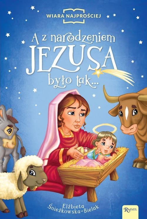 A z narodzeniem Jezusa było tak... - okładka książki