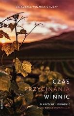 Czas przycinania winnic - okładka książki