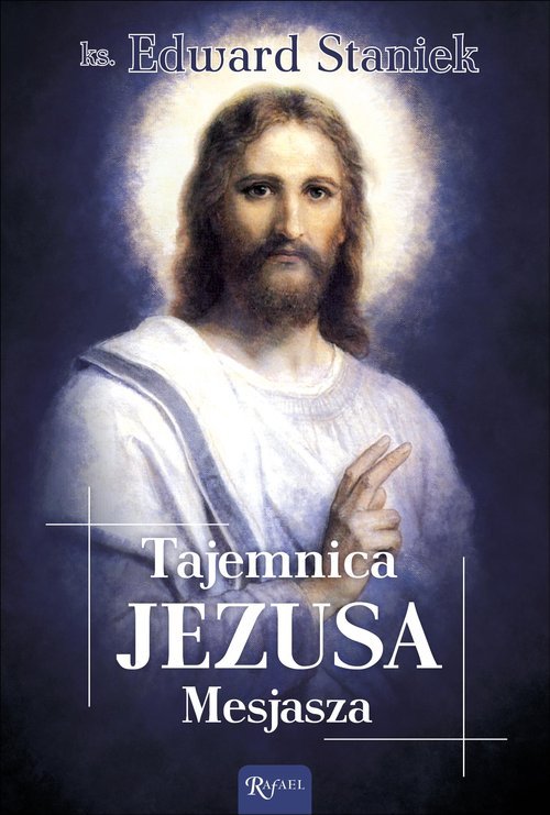 Tajemnica Jezusa Mesjasza - okładka książki