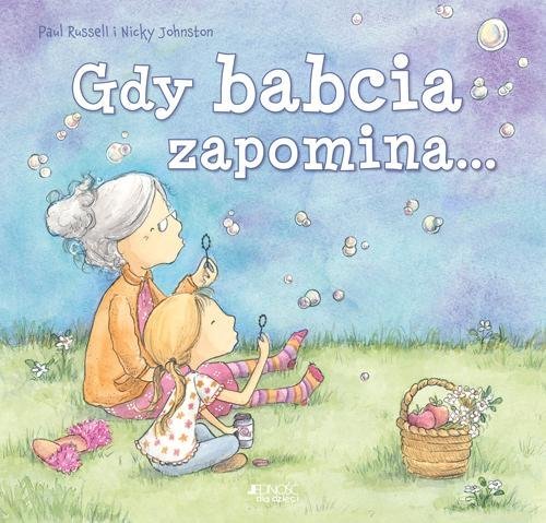 Gdy babcia zapomina... - okładka książki