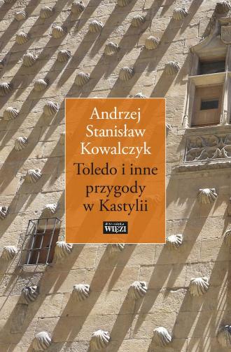 Toledo i inne przygody w Kastylii - okładka książki