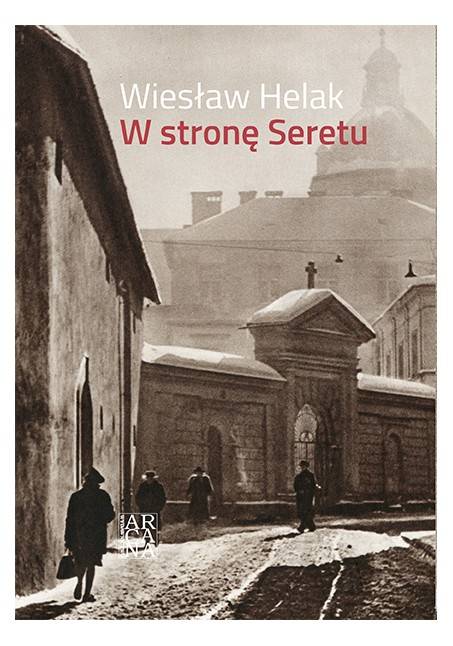 W stronę Seretu - okładka książki