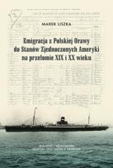 Emigracja z Polskiej Orawy do Stanów - okładka książki