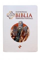 Ilustrowana Biblia pierwszego Kościoła - okładka książki