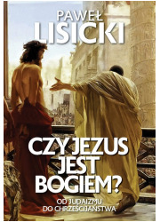 Czy Jezus jest Bogiem? - okładka książki