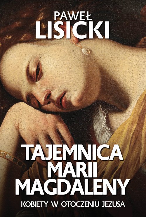 Tajemnica Marii Magdaleny. Kobiety - okładka książki