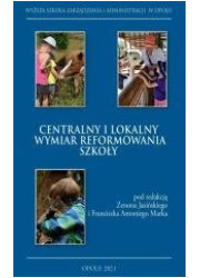 Centralny i lokalny wymiar reformowania - okładka książki