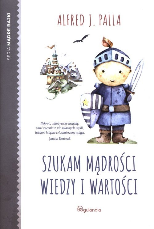 Szukam mądrości wiedzy i wartości - okładka książki