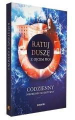 Ratuj duszę z Ojcem Pio! - okładka książki