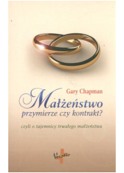 Małżeństwo, przymierze czy kontrakt? - okładka książki