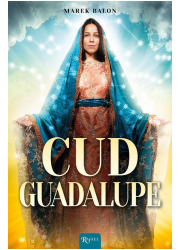 Cud Guadalupe - okładka książki