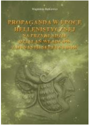 Propaganda w epoce hellenistycznej - okładka książki