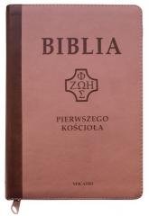 Biblia pierwszego Kościoła (z paginatorami - okładka książki