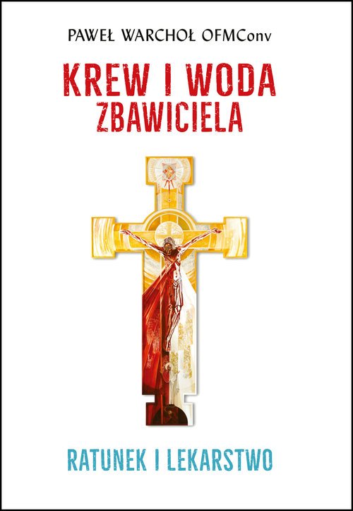 Krew i Woda Zbawiciela. Ratunek - okładka książki