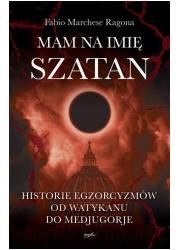 Mam na imię Szatan. Historie egzorcyzmów - okładka książki