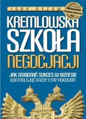 Kremlowska szkoła negocjacji. Jak - okładka książki