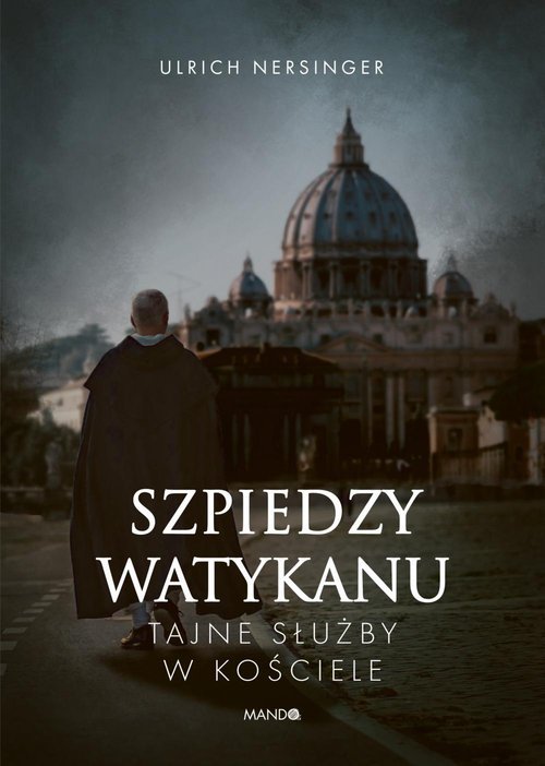 Szpiedzy Watykanu. Tajne służby - okładka książki