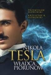 Nikola Tesla. Władca piorunów - okładka książki