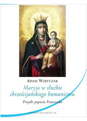 Maryja w służbie chrześcijańskiego - okładka książki