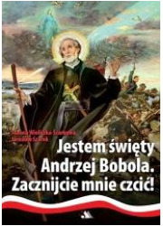 Jestem święty Andrzej Bobola - okładka książki