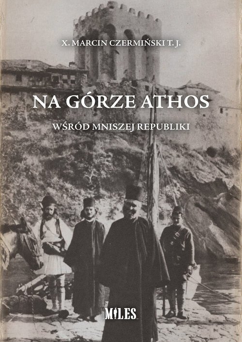 Na Górze Athos. Wśród mniszej republiki - okładka książki