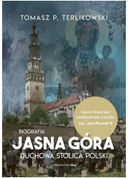 Jasna Góra Duchowa stolica Polski. - okładka książki