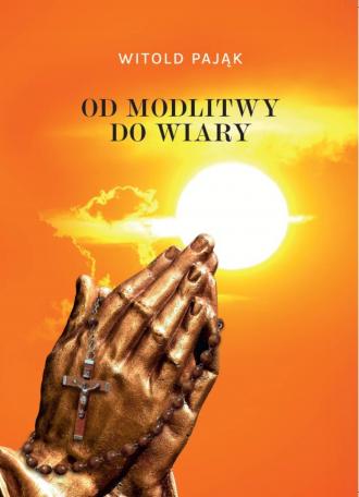 Od modlitwy do wiary - okładka książki