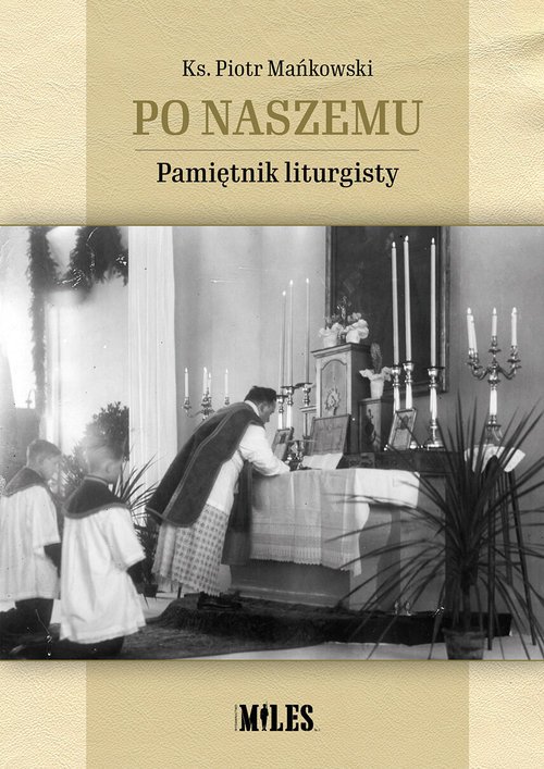 Po naszemu. Pamiętnik liturgisty - okładka książki