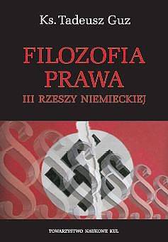 Filozofia prawa III Rzeszy Niemieckiej. - okładka książki