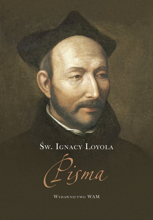 Pisma św. Ignacy Loyola - okładka książki