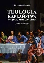 Teologia kapłaństwa w ujęciu integralnym - okładka książki