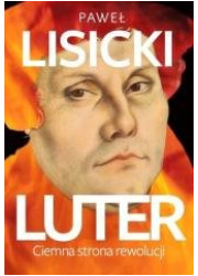 Luter. Ciemna strona rewolucji - okładka książki