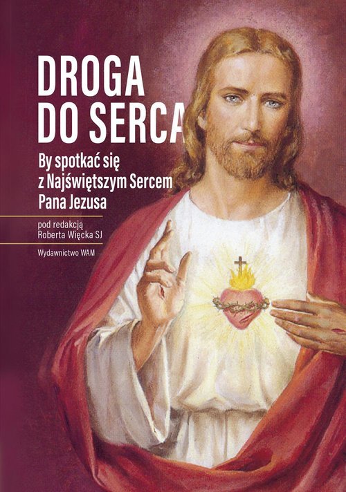 Droga do serca. By spotkać się - okładka książki