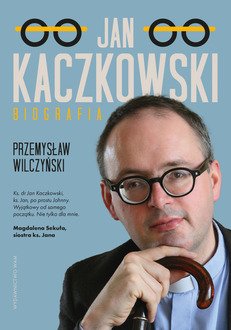 Jan Kaczkowski. Biografia - okładka książki