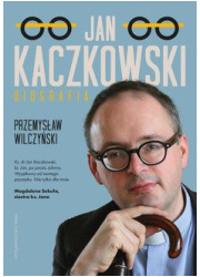 Jan Kaczkowski. Biografia - okładka książki